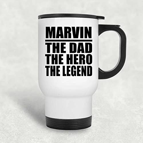 Dizajnirajte Marvinu The Ota The Hero The Legend, bijela putnička krigla 14oz nehrđajući čelik izolirani prevoz, pokloni za rođendan