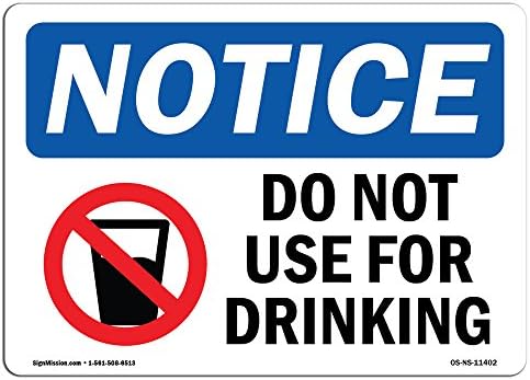 Obavijest OSHA - Ne koristite za piće | Aluminijski znak | Zaštitite svoje poslovanje, gradilište, skladište i trgovina | Napravljeno